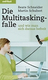 Der Trend zum Multitasking - kritisch beleuchtet